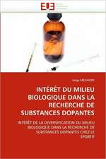 Interet Du Milieu Biologique Dans La Recherche de Substances Dopantes