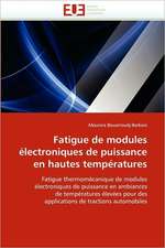 Fatigue de modules électroniques de puissance en hautes températures