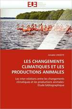 Les Changements Climatiques Et Les Productions Animales