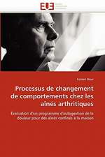 Processus de Changement de Comportements Chez Les Aines Arthritiques