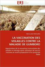 La Vaccination Des Volailles Contre La Maladie de Gumboro: Etancheite Des Toitures de Terre