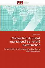 L'évolualtion du statut international de l'entité palestinienne