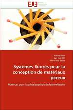 Systemes Fluores Pour La Conception de Materiaux Poreux: Un Aliment Dangereux Pour Votre Sante!