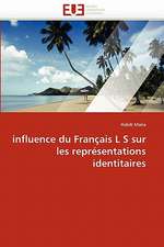 Influence Du Francais L S Sur Les Representations Identitaires