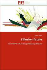 L'illusion fiscale