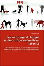 L''Apprentissage Du Lexique Et Des Suffixes Evaluatifs En Italien Le