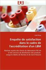 Enquete de Satisfaction Dans Le Cadre de L''Accreditation D''Un Lbm