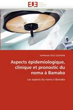 Aspects épidemiologique, clinique et pronostic du noma à Bamako