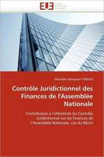 Controle Juridictionnel Des Finances de L'Assemblee Nationale: de La Legitimation a la Pratique