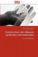 Construction des alliances syndicales internationales