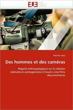 Des Hommes Et Des Cameras