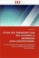 Etude Des Transferts Sur Des Systemes a Membrane Non-Conventionnel