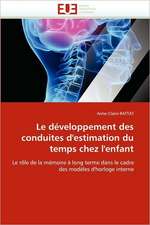 Le développement des conduites d'estimation du temps chez l'enfant