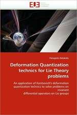 Deformation Quantization technics for Lie Theory problems