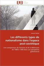 Les Differents Types de Nationalisme Dans L'Espace Post-Sovietique