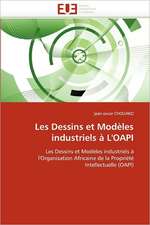 Les Dessins et Modèles industriels à L'OAPI