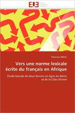 Vers une norme lexicale écrite du français en Afrique