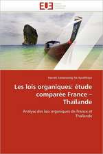 Les lois organiques: étude comparée France ¿ Thaïlande