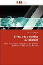 Effets Des Garanties Autonomes