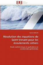 Resolution Des Equations de Saint-Venant Pour Les Ecoulements Cotiers: Etude Des Dunes Du Sud-Ouest Marocain