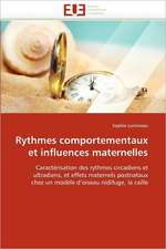 Rythmes comportementaux et influences maternelles