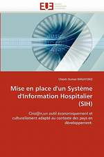 Mise En Place D''Un Systeme D''Information Hospitalier (Sih)