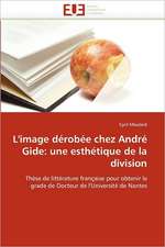 L'image dérobée chez André Gide: une esthétique de la division