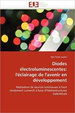 Diodes électroluminescentes: l'éclairage de l'avenir en développement