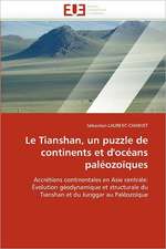 Le Tianshan, un puzzle de continents et d''océans paléozoïques