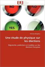 Une Etude de Physique Sur Les Elections