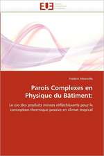 Parois Complexes En Physique Du Batiment