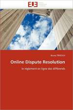 Online Dispute Resolution