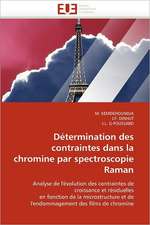 Détermination des contraintes dans la chromine par spectroscopie Raman