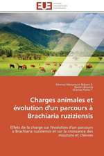 Charges Animales Et Evolution D'Un Parcours a Brachiaria Ruziziensis