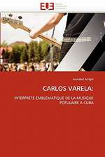 CARLOS VARELA: