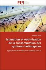 Estimation et optimisation de la consommation des systèmes hétérogènes