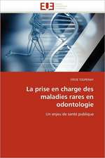 La Prise En Charge Des Maladies Rares En Odontologie