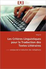 Les Criteres Linguistiques Pour La Traduction Des Textes Litteraires