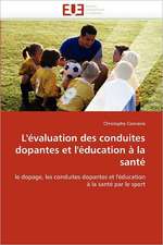 L'évaluation des conduites dopantes et l'éducation à la santé