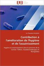 Contribution A L''Amelioration de L''Hygiene Et de L''Assainissement