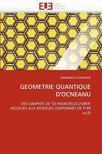 GEOMETRIE QUANTIQUE D''OCNEANU