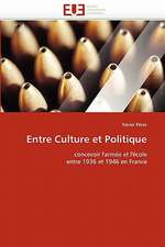 Entre Culture et Politique