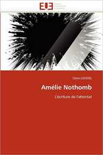 Amelie Nothomb: Etude Comparative