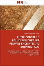 LUTTE CONTRE LE PALUDISME CHEZ LES FEMMES ENCEINTES AU BURKINA FASO