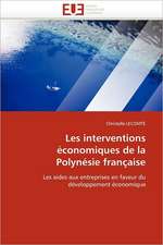 Les Interventions Economiques de La Polynesie Francaise: Destins Du Reel Feminin