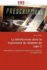 La Metformine dans le traitement du diabète de type 2