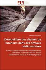 Déséquilibre des chaînes de l¿uranium dans des niveaux sédimentaires