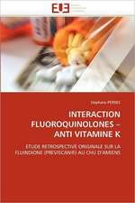 INTERACTION FLUOROQUINOLONES ¿ ANTI VITAMINE K