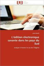 L''édition électronique savante dans les pays du Sud