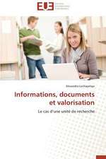 Informations, Documents Et Valorisation